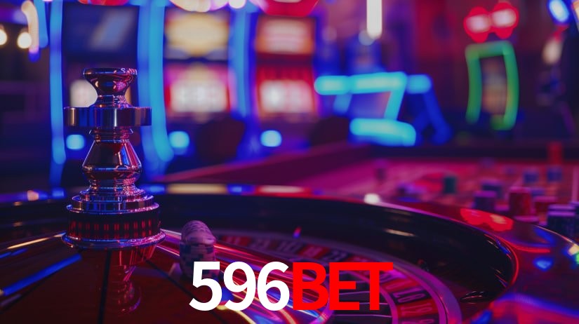 Explore as vantagens do 596Bet: serviço profissional e confiabilidade